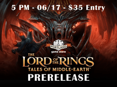 (06/17) Lord of the Rings Prerelease 5PM